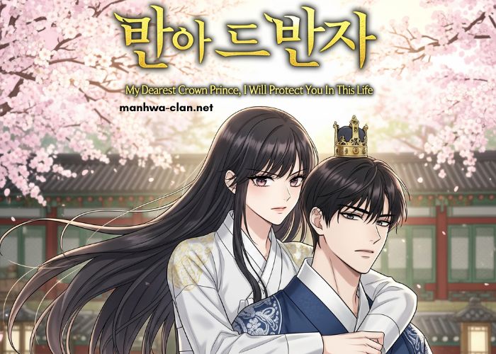 My Dearest Crown Prince, I Will Protect You In This Life The Marquis’ Ducal Son is a Martial Artist (1)