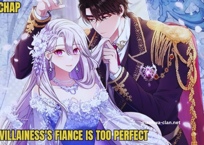 The Villainous Match Is Sulla Perfetta – A Manhwa that is full of Romance, Drama & Twists The Villain’s Match Is Too Perfect
